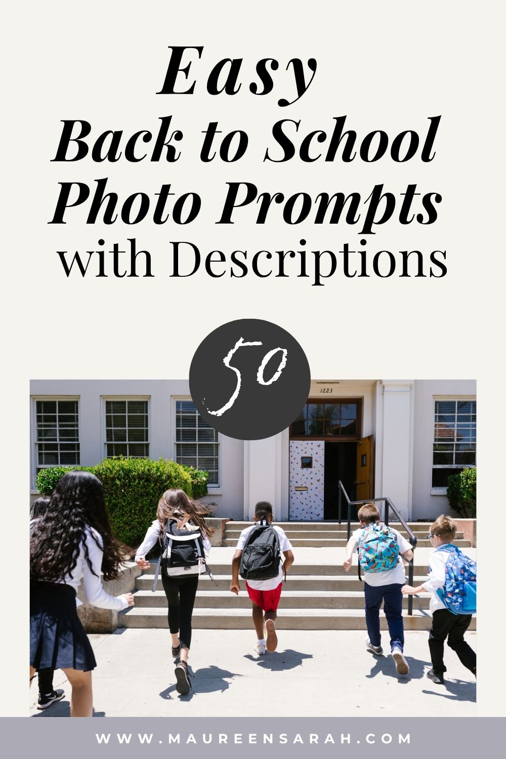 Back To School Photo Prompts and Descriptions